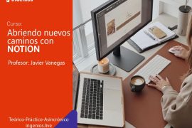 Abriendo nuevos caminos con Notion